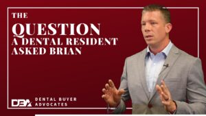 Brian of Dental Buyer Advocates with text on why waiting to buy a dental practice is costing you money.